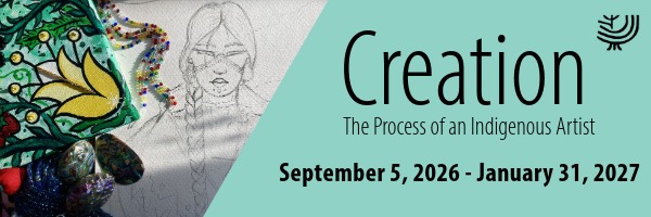 Pencil sketch of a person with a long, single braid surrounded by a painting of plant life and beads. Title of exhibition: Creation: The Process of an Indigenous Artist