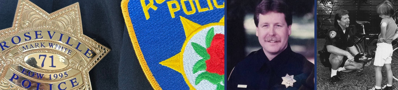 We Are Roseville Officer Mark White Commemorative (700 x 300 px) (1000 x 350 px) (2)